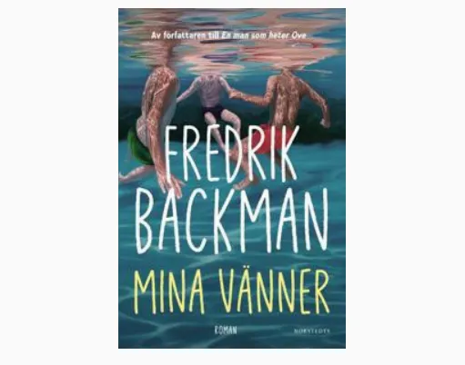 Årets roman Mina vänner